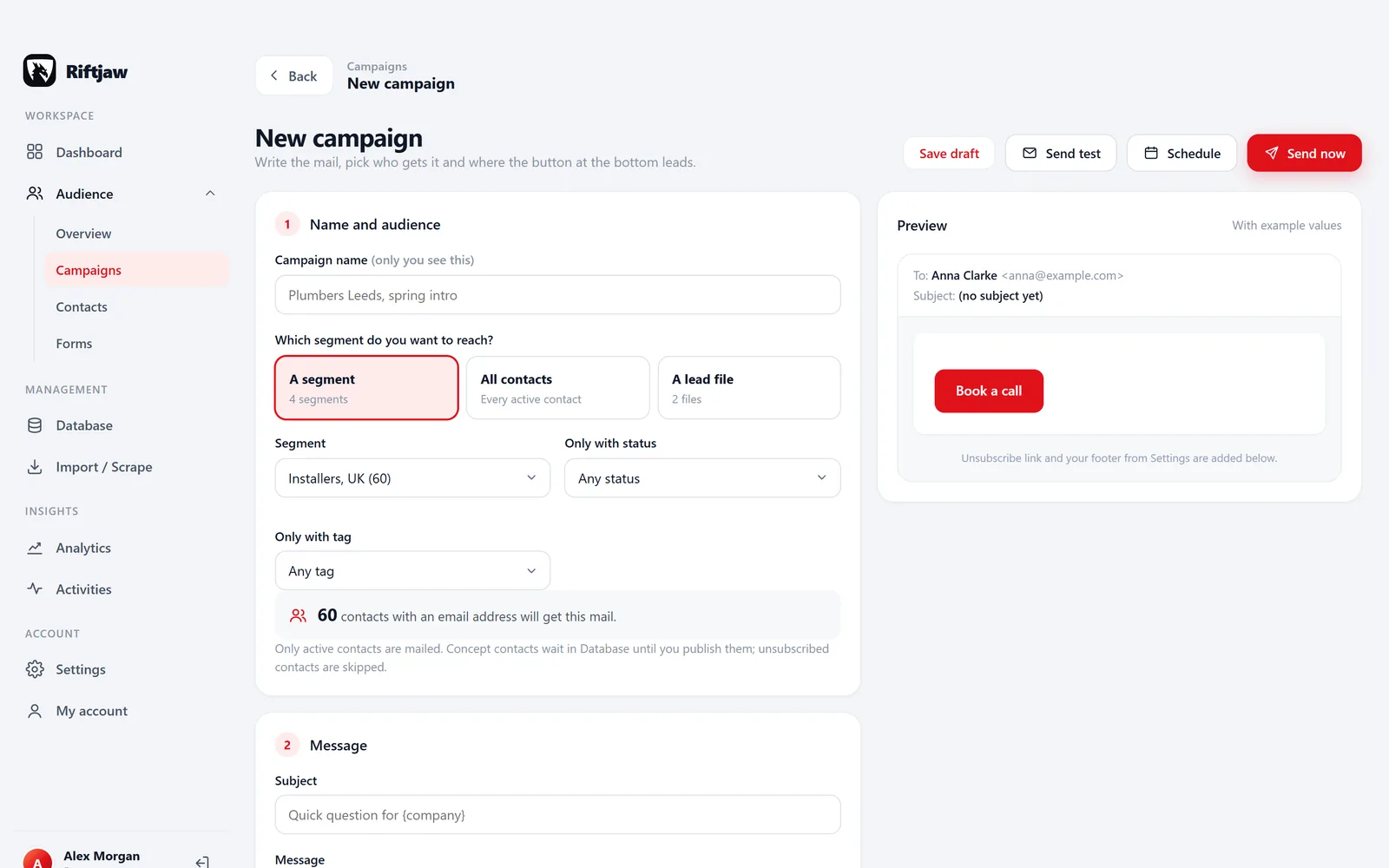 Campaign editor in Riftjaw: pick a segment, write the mail and set the button